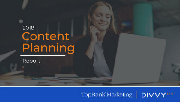 2018 Content Planning Report