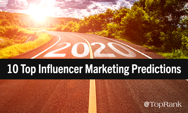 Influencer Marketing Predictions for 2020