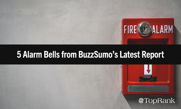 Content Marketing Takeaways from BuzzSumo's Content Trends Report