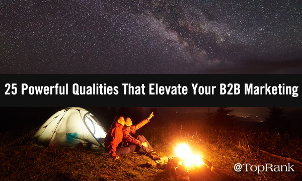 Campers by tent under the stars pondering better B2B marketing