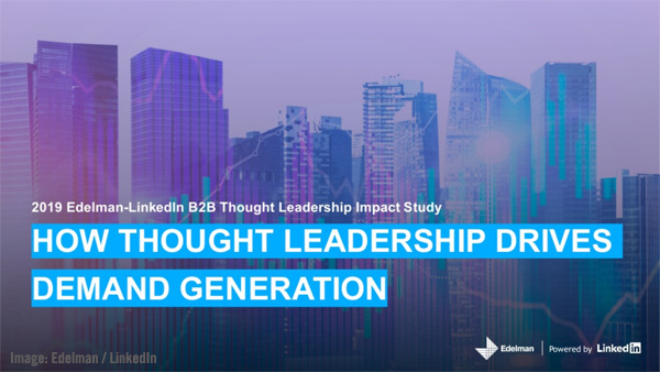 Edelman-LinkedIn B2B Thought Leadership Impact Study Image.