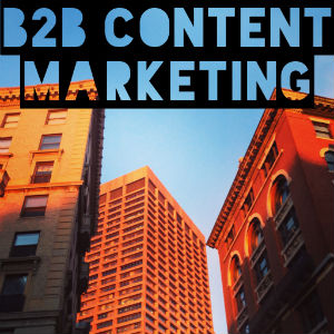 B2B Content Marketing