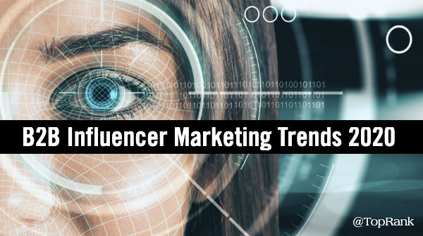 B2B influencer marketing trends 2020