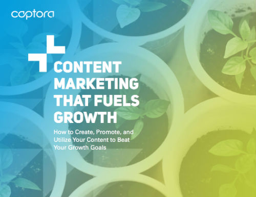 Content Fuels Growth Captora