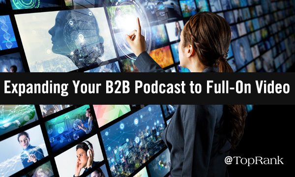 Expanding your B2B podcast to full-on video woman and wall of video screens image