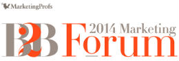 MarketingProfs B2B Forum 2014