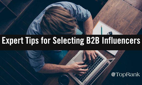 Selecting B2B Influencers