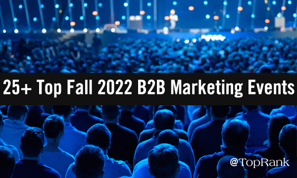 Top fall 2022 B2B marketing events crowd image