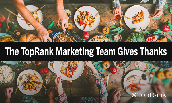 TopRank Marketing Gives Thanks