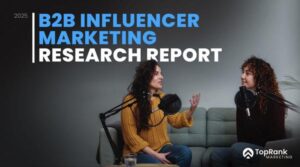 2025 B2B Influencer Marketing Report-