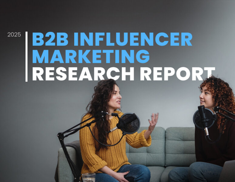 2025 B2B Influencer Marketing Report Download