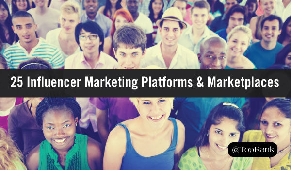 25 Influencer Marketing Platforms & Marketplaces