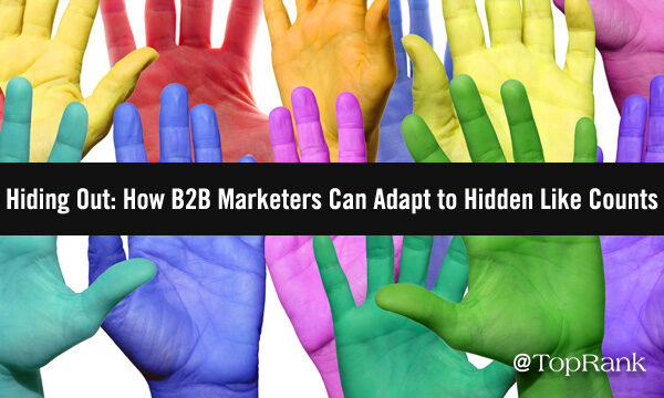 Hiding Out: How B2B Marketers Can Adapt to Hidden Like Counts