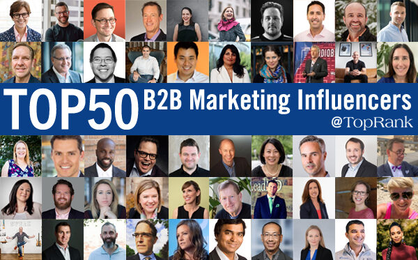 50 Top B2B Marketing Influencers, Experts and Speakers To Follow In 2022