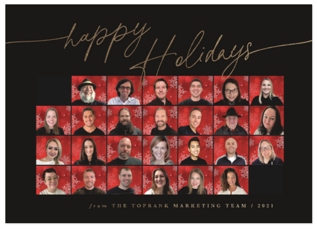 Happy Holidays & 2022 Wishes from the Team at TopRank Marketing