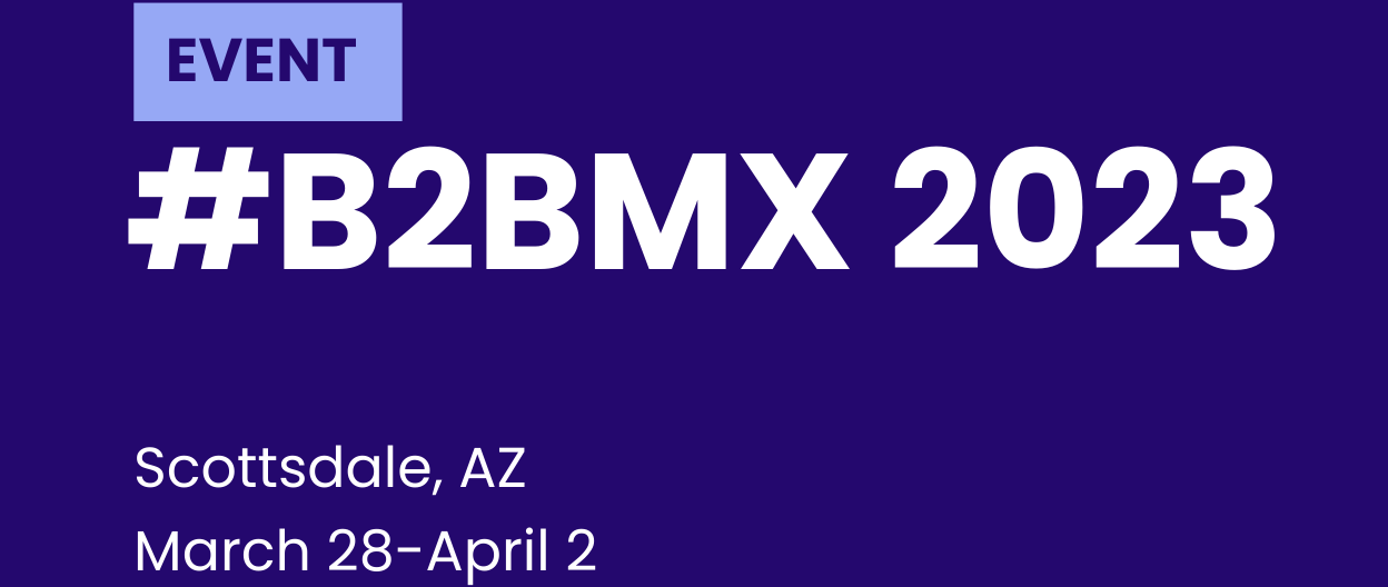 That’s A Wrap – Top Take-Aways from B2BMX 2023