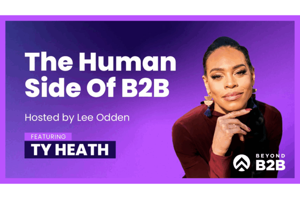 Beyond B2B Marketing Podcast: Ty Heath, The B2B Institute at LinkedIn