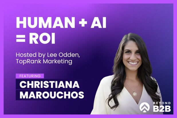 Human + AI = ROI: Beyond B2B Marketing with Christiana Marouchos, StackAdapt