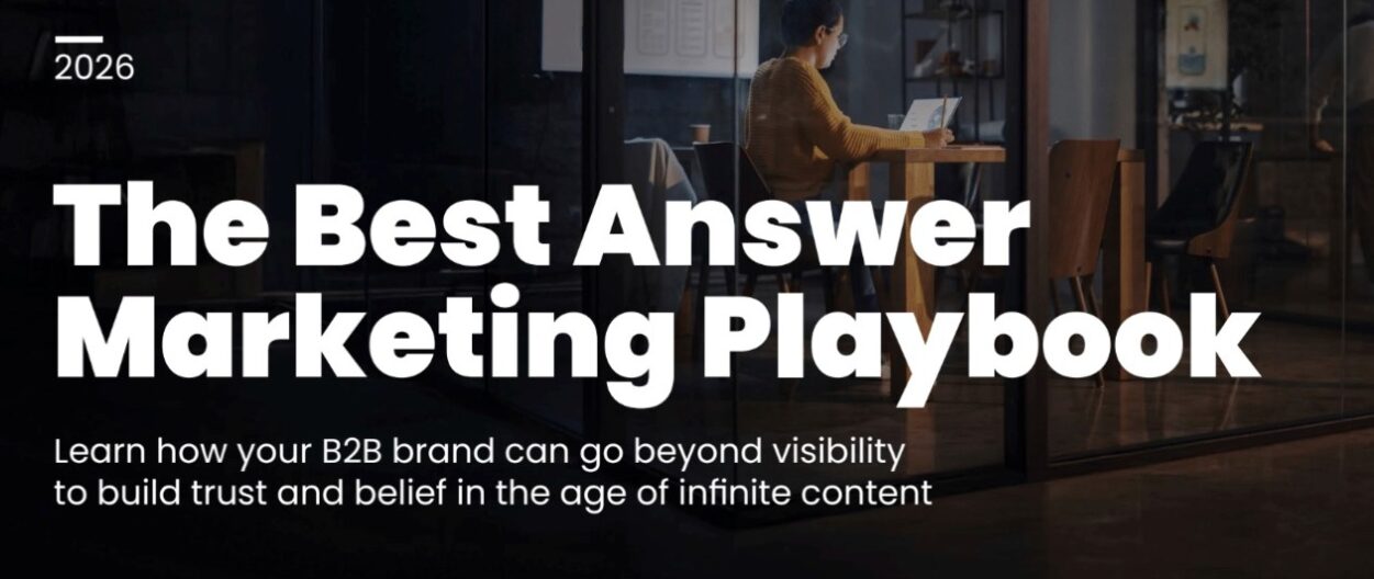 Best Answer Marketing: A Better Way for B2B
